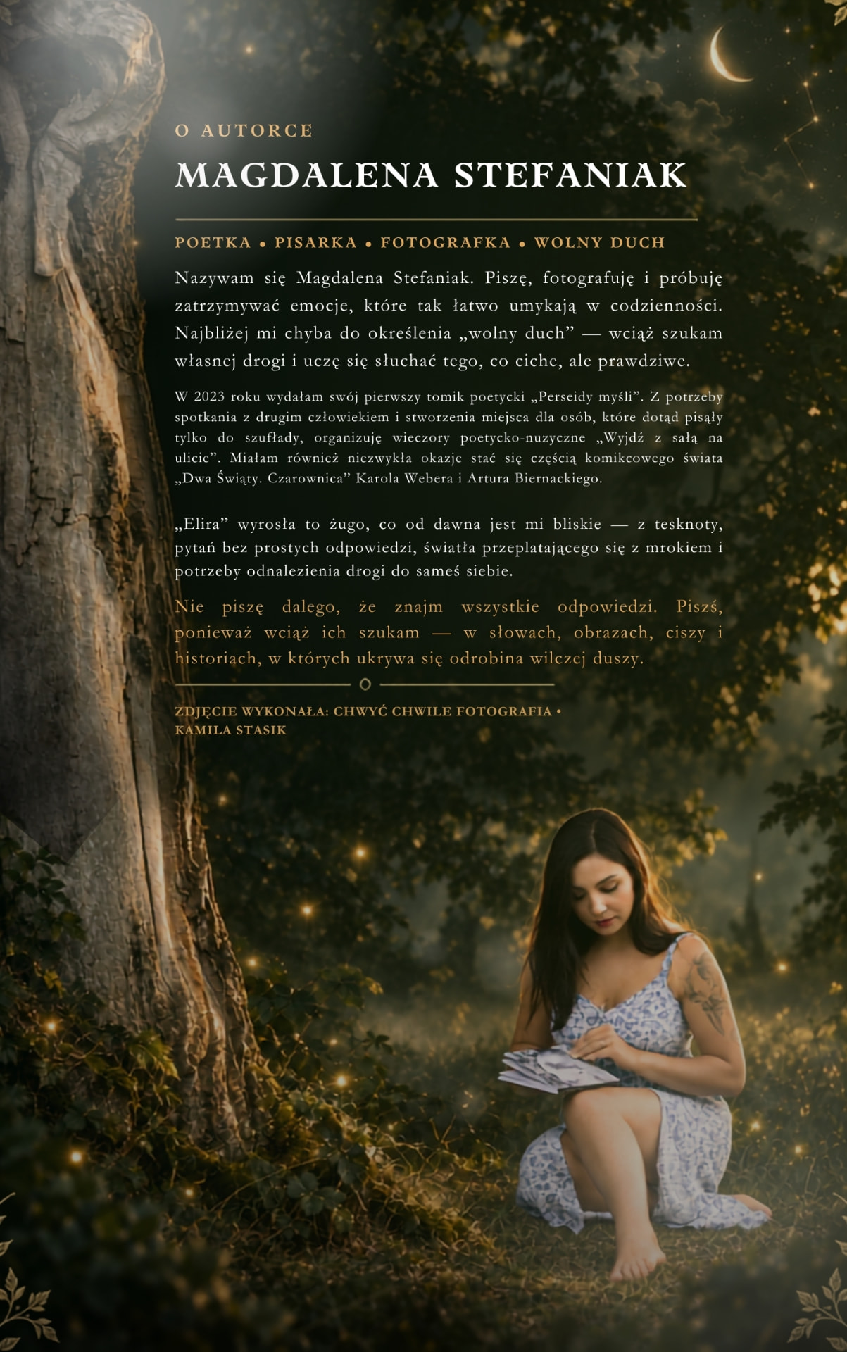 Nota o Autorce Magdalenie Stefaniak — poetce, pisarce, fotografce i wolnym duchu